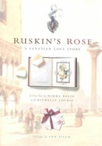 Ruskins Rose