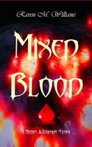 Myths & Legends - Mixed Blood
