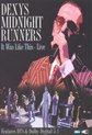 Dexys Midnight Runners - It Was Like This - Live