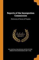 Reports of the Immigration Commission