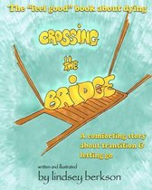 Crossing the Bridge