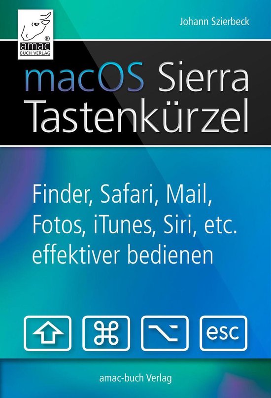macOS Sierra Tastenkürzel: Siri, Finder, Safari, Mail, Foto ... - cover