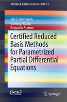 SpringerBriefs in Mathematics - Certified Reduced Basis Methods for Parametrized Partial Differential Equations