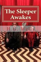 The Sleeper Awakes