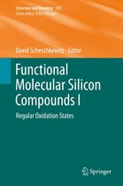 Structure and Bonding 155 - Functional Molecular Silicon Compounds I