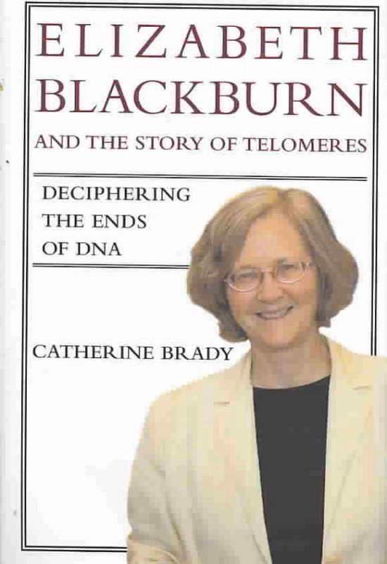 Elizabeth Blackburn and the Story of Telomeres - cover