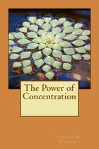 The Power of Concentration