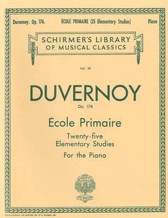 Bladmuziek omslag voor "Ecole Primaire (25 Elementary Studies)" van Duvernoy, Op. 176, Schirmer's Library of Musical Classics, Vol. 50.