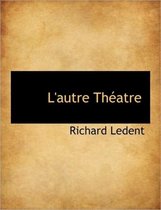 L'Autre Th Atre