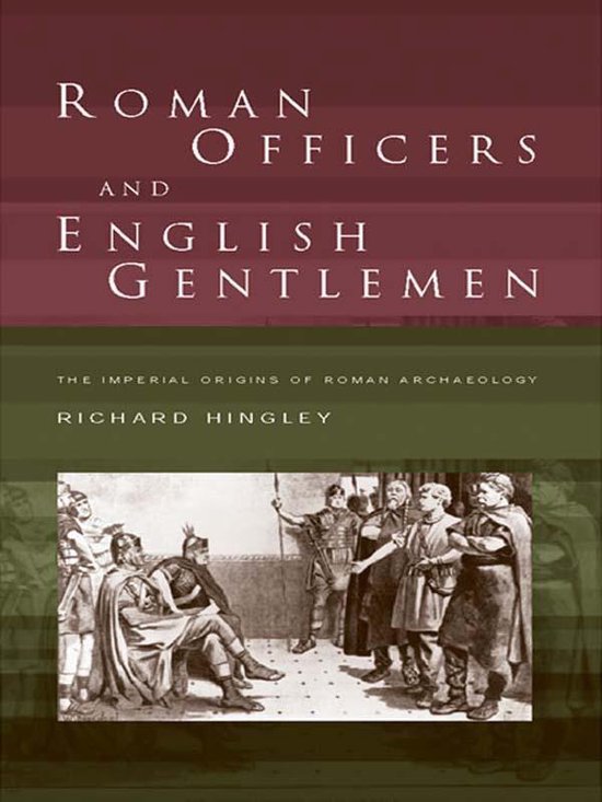 Roman Officers and English Gentlemen - cover