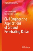 Springer Transactions in Civil and Environmental Engineering - Civil Engineering Applications of Ground Penetrating Radar