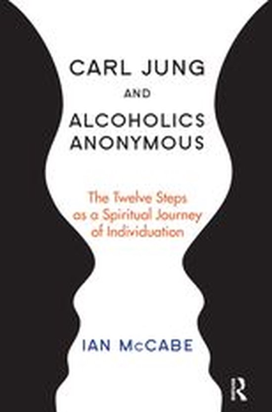 Carl Jung and Alcoholics Anonymous - cover