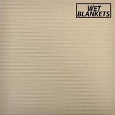 Wet Blankets - Rise Of Wet Blankets (LP)