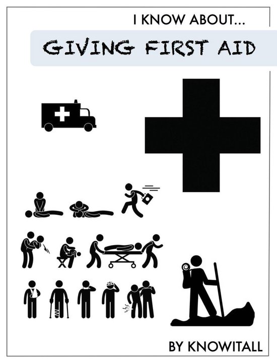 I Know About... - I Know About Giving First Aid - cover