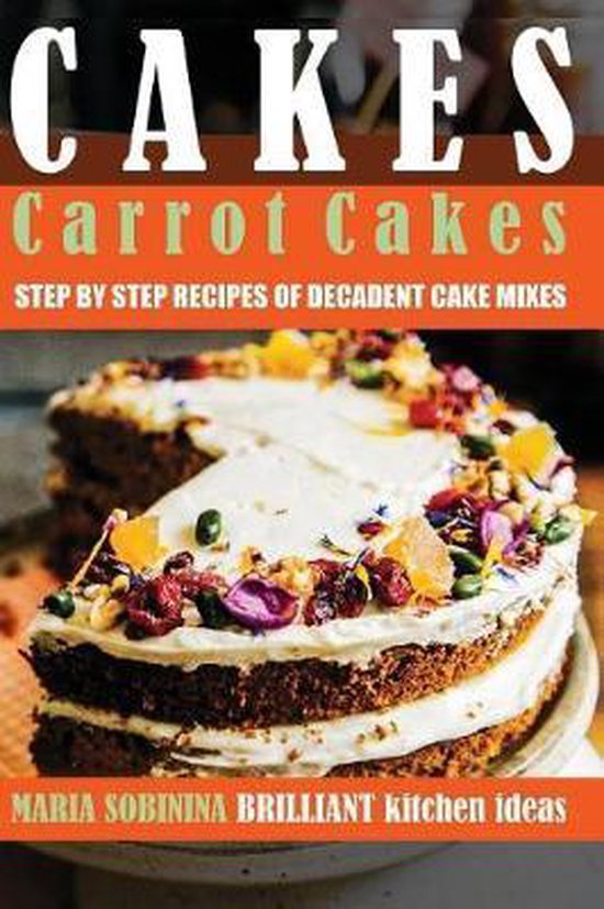 Cookbook: Bake the Cake- Cakes - cover