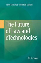 The Future of Law and eTechnologies