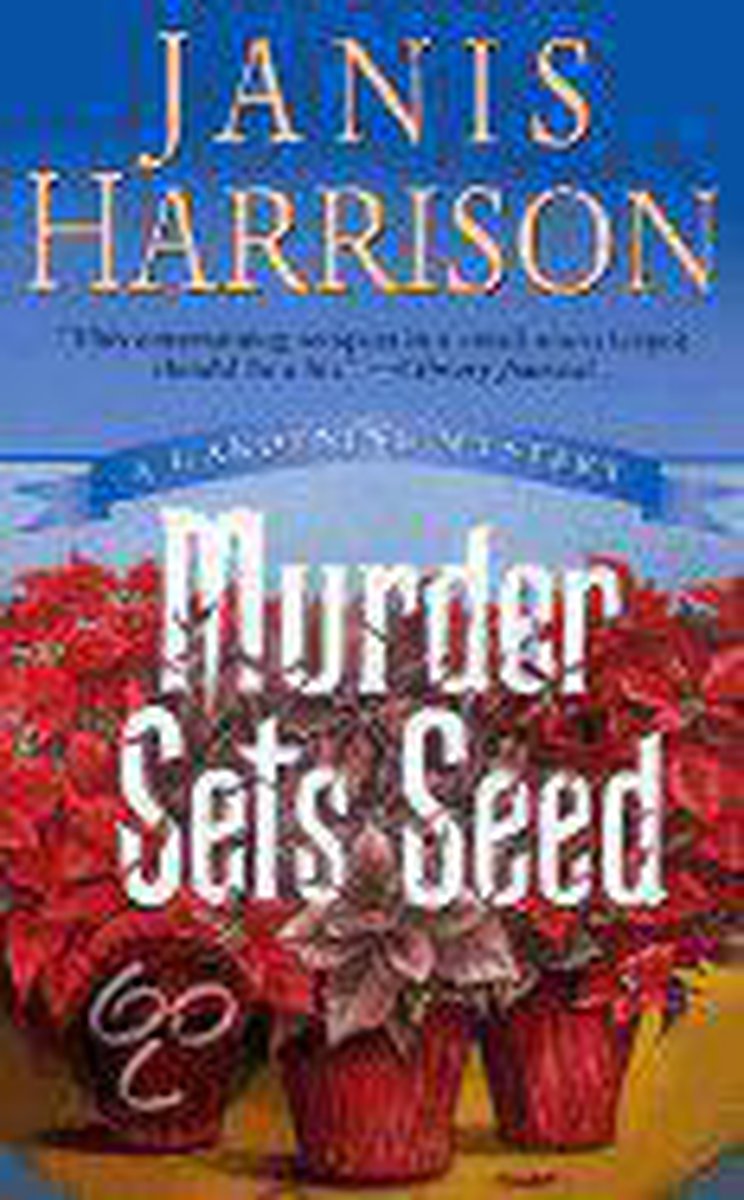 Janis Harrison - Murder Sets Seed