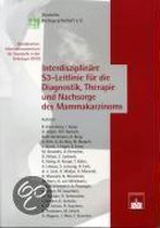 Interdisziplinäre S3-Leitlinie für die Diagnostik, Therapie und Nachsorge des Mammakarzinoms