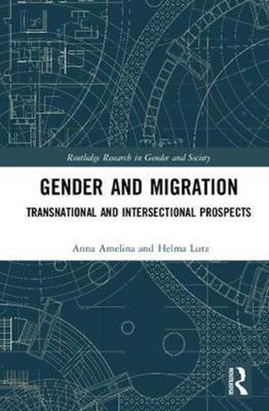 Gender and Migration | 9781138479203 | Anna Amelina | Boeken | bol.com