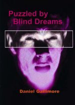 Puzzled by Blind Dreams