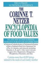 The Corinne T. Netzer Encyclopedia of Food Values