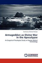 Armageddon as Divine War in the Apocalypse