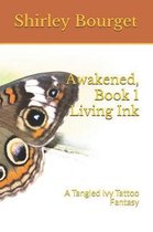 Awakened, Book 1 Living Ink