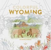 Colorful Wyoming Coloring Journal