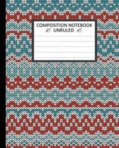 Unruled Composition Notebook 8 x 10, Norwegian Knitted Seamless Winter Pattern