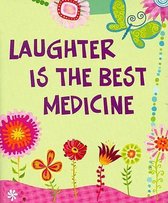 Laughter is the Best Medicine