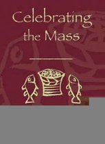 Celebrating The Mass