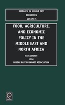 Research in Middle East Economics- Food, Agriculture, and Economic Policy in the Middle East and North Africa