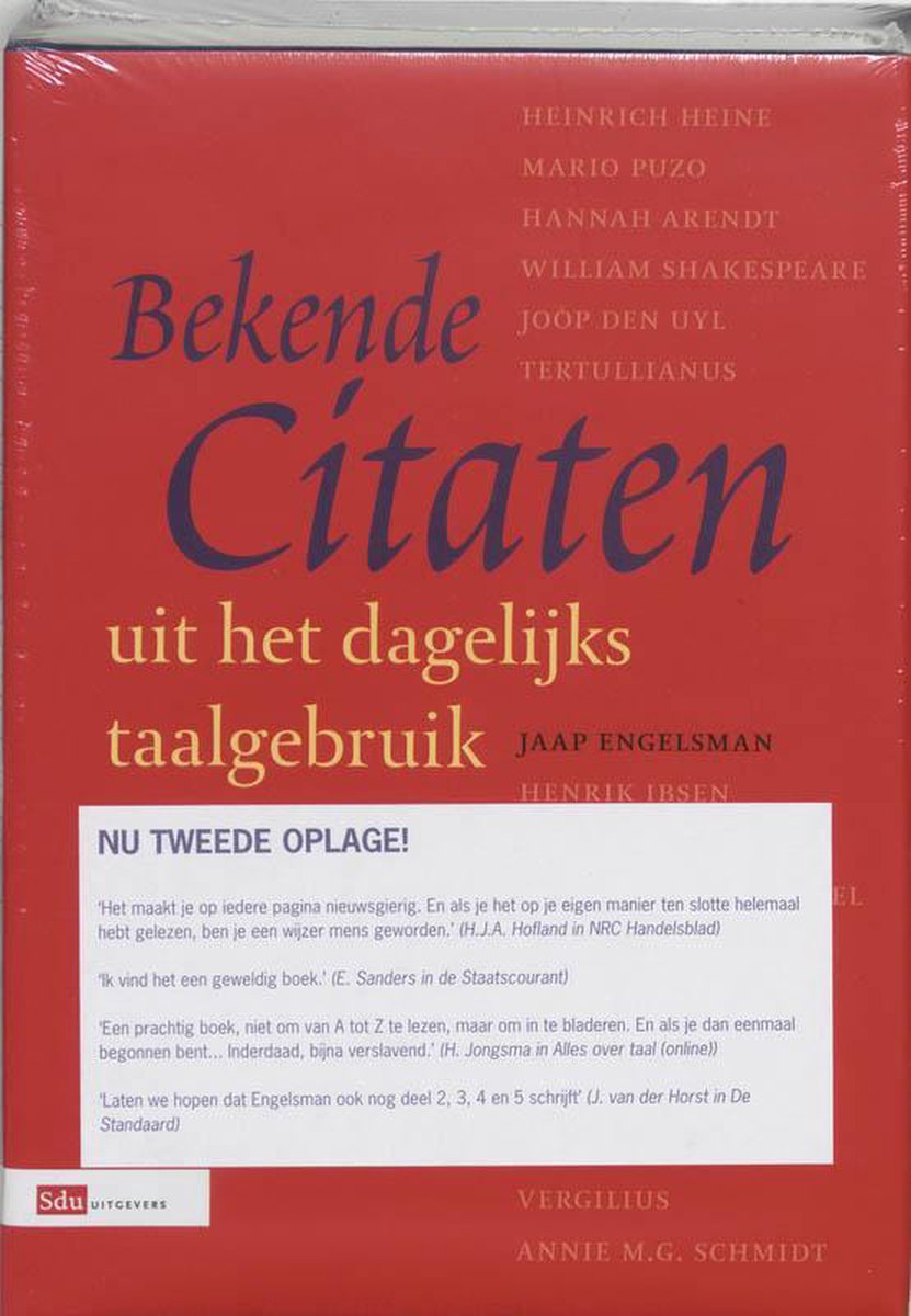 Bekende Citaten Uit Dagelijks Taalgebrui, Jaap