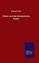 Platon und die Aristotelische Poetik