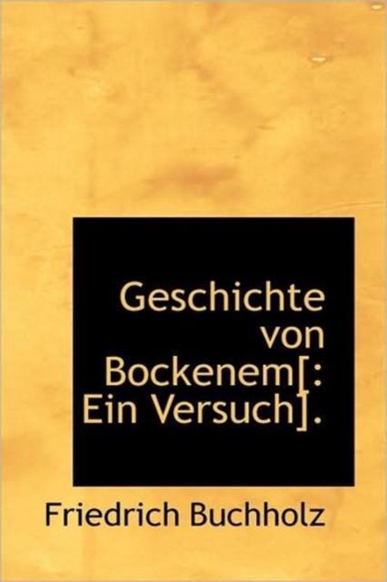 Geschichte Von Bockenem[ - Friedrich Buchholz