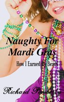 Naughty For Mardi Gras: How I Earned My Beads