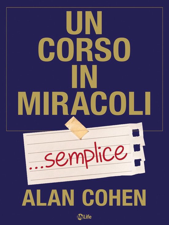 Un corso in miracoli semplice. I «semplici» passi per camb ... - cover