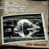 The Booze Brothers - Bad Medicine (LP)