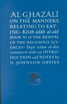 Al-Ghazali on the Manners Relating to Eating
