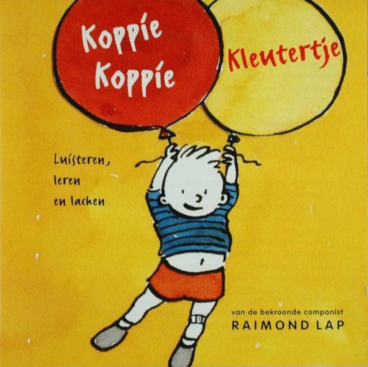 Raimond Lap - Koppie Koppie Kleutertje
