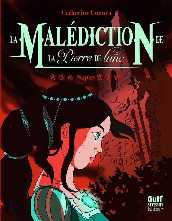 La malédiction de la pierre de lune 3 - La Malédiction de  ... - cover