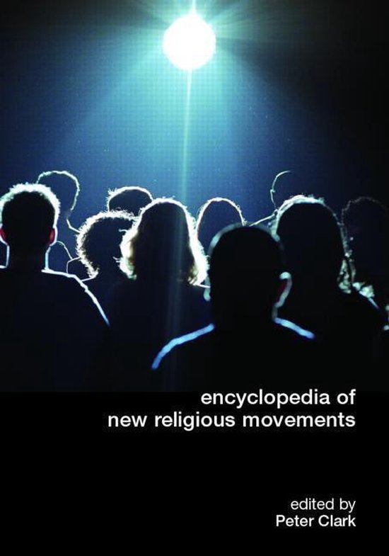 Encyclopedia of New Religious Movements (ebook), Clarke, Peter