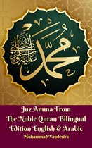 Juz Amma From The Noble Quran Bilingual Edition English & Arabic