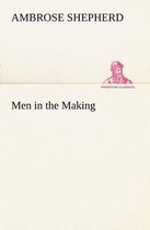 Men in the Making