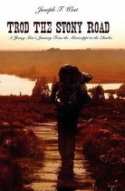 Trod the Stony Road