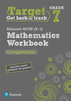 Target Grade 7 Edexcel GCSE (9-1) Mathematics Compendium Workbook
