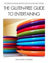 The Gluten-Free Guide to Entertaining