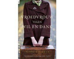 Vroedvrouw tegen wil en dank