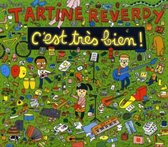 Tartine Reverdy - Tartine Reverdy C Est Tres Bien (CD)
