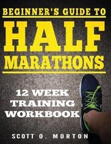 Beginner's Guide to Half Marathons